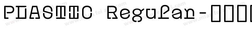 PLASTIC Regular字体转换